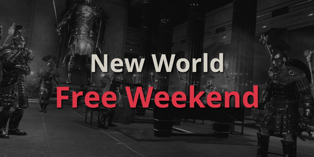 New World Free Weekend & 50% Discount