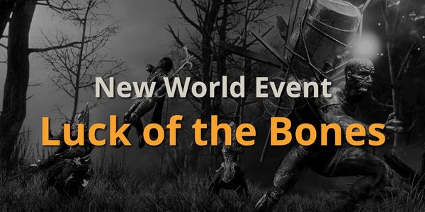 New World Luck of the Bones Event